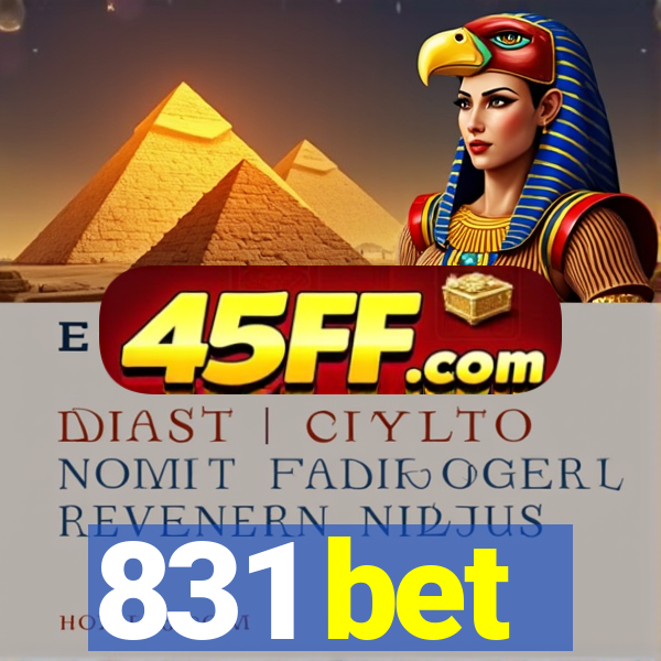 831 bet